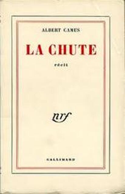 La Chute - Albert Camus La Chute - Albert Camus