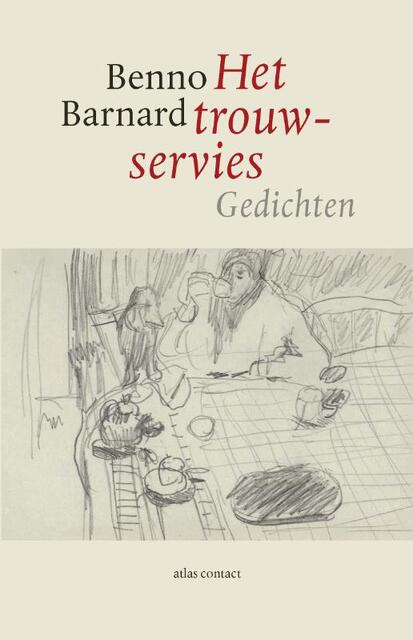 Het trouwservies - Benno Barnard Het trouwservies - Benno Barnard