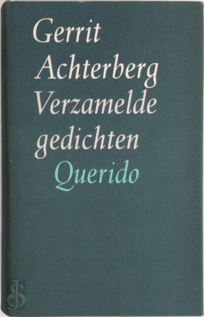 Verzamelde gedichten - Gerrit Achterberg Verzamelde gedichten - Gerrit Achterberg