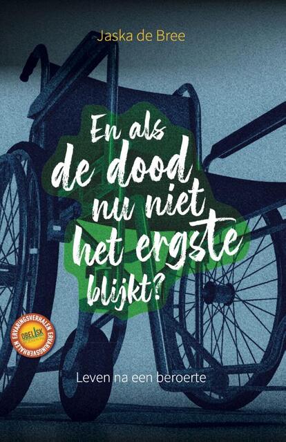 Als de dood nu niet het ergste blijkt? - Jaska de Bree Als de dood nu niet het ergste blijkt? - Jaska de Bree