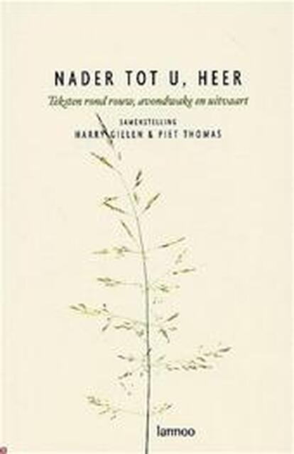 Nader tot u - H. Gielen, P. Thomas Nader tot u - H. Gielen, P. Thomas