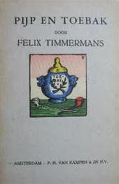 pijp en toebak - Felix Timmermans pijp en toebak - Felix Timmermans