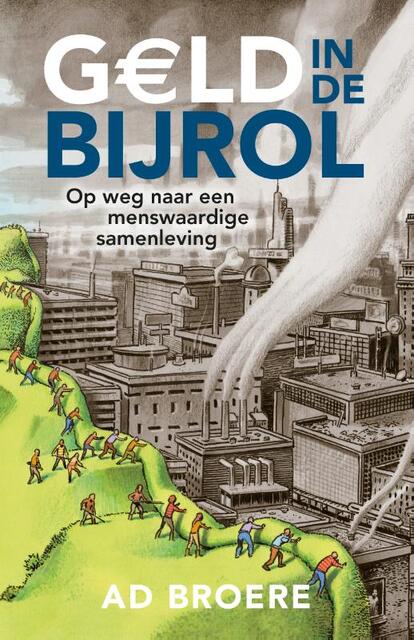 Geld in de Bijrol - Ad Broere Geld in de Bijrol - Ad Broere