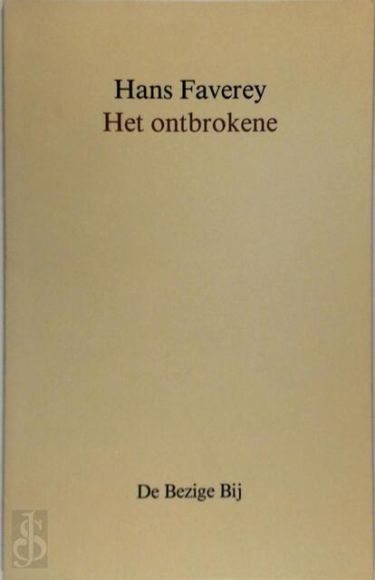 Het Ontbrokene - Hans Faverey Het Ontbrokene - Hans Faverey