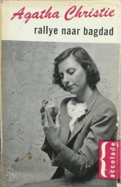 Rally naar Bagdad - Agatha Christie Rally naar Bagdad - Agatha Christie