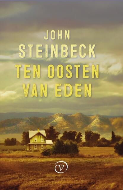 Ten oosten van Eden - John Steinbeck Ten oosten van Eden - John Steinbeck