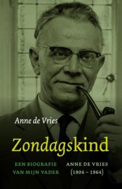 Zondagskind - Anne de Vries Zondagskind - Anne de Vries