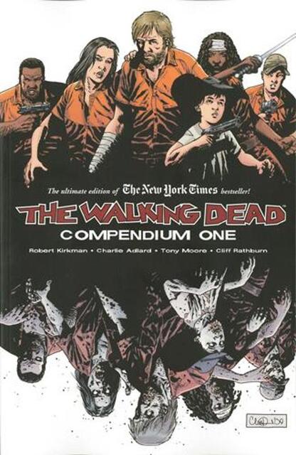 The Walking Dead - Robert Kirkman, Charlie Adlard, Tony Moore, Cliff Rathburn The Walking Dead - Robert Kirkman, Charlie Adlard, Tony Moore, Cliff Rathburn