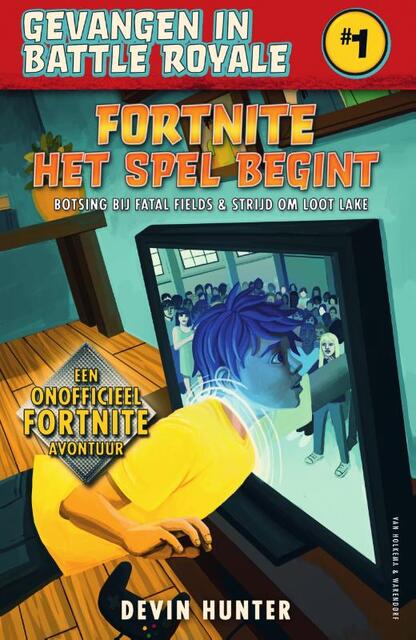 Fortnite - Het spel begint - Devin Hunter Fortnite - Het spel begint - Devin Hunter