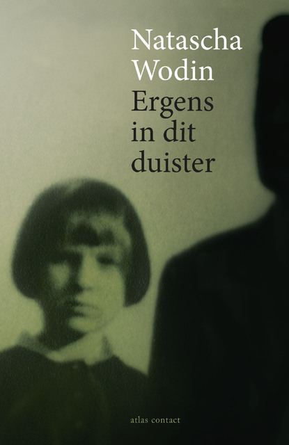 Ergens in dit duister - Natascha Wodin Ergens in dit duister - Natascha Wodin