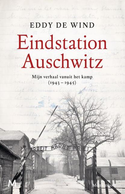 Eindstation Auschwitz - Eddy de Wind Eindstation Auschwitz - Eddy de Wind