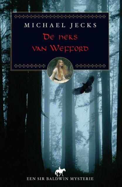 De heks van Wefford - Michael Jecks De heks van Wefford - Michael Jecks