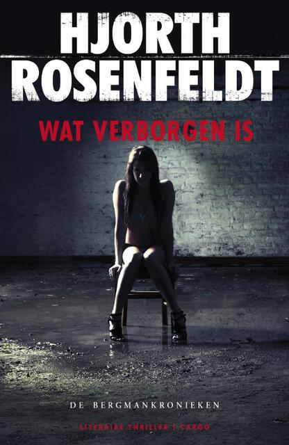 Wat verborgen is - Hjorth Rosenfeldt Wat verborgen is - Hjorth Rosenfeldt