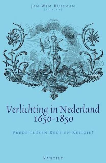 Verlichting in Nederland 1650-1850 - Jan Wim Buisman Verlichting in Nederland 1650-1850 - Jan Wim Buisman