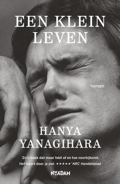 Een klein leven - Hanya Yanagihara Een klein leven - Hanya Yanagihara