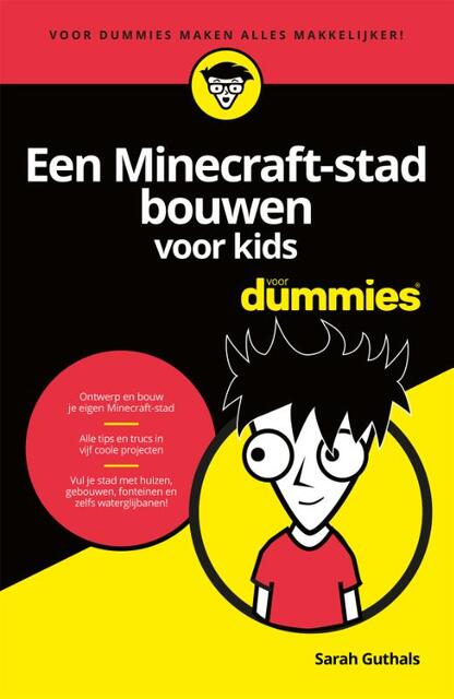 Een Minecraft-stad bouwen voor kids voor Dummies - Sarah Guthals Een Minecraft-stad bouwen voor kids voor Dummies - Sarah Guthals