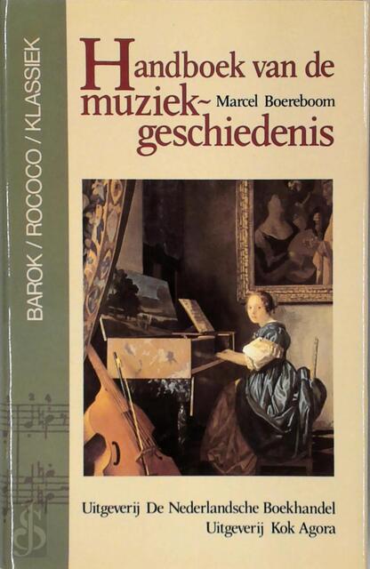 Handboek muziekgeschiedenis - Boereboom Handboek muziekgeschiedenis - Boereboom