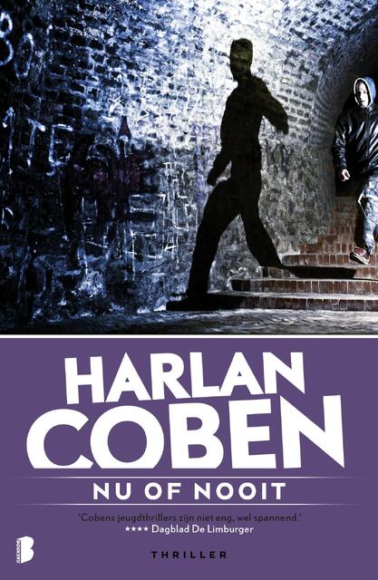 Nu of nooit - Harlan Coben Nu of nooit - Harlan Coben