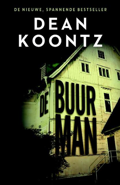 De buurman - Dean Koontz De buurman - Dean Koontz