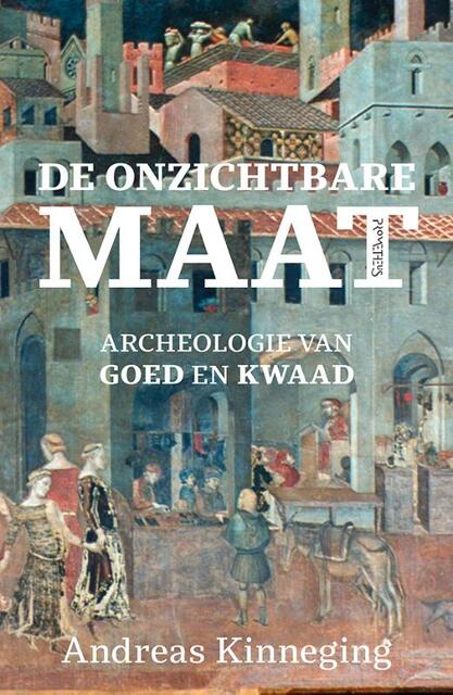 Onzichtbare maat - Andreas Kinneging Onzichtbare maat - Andreas Kinneging