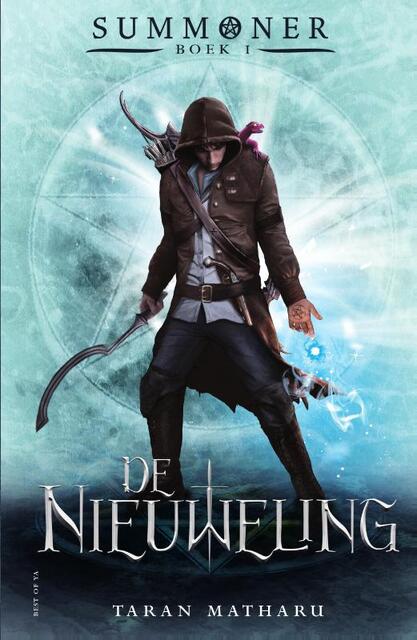De nieuweling - Taran Matharu De nieuweling - Taran Matharu