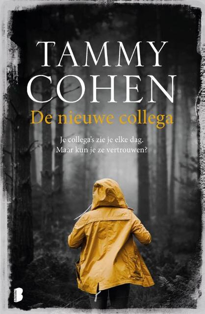 De nieuwe collega - Tammy Cohen De nieuwe collega - Tammy Cohen
