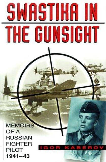 Swastika in the Gunsight - Igor Kaberov Swastika in the Gunsight - Igor Kaberov