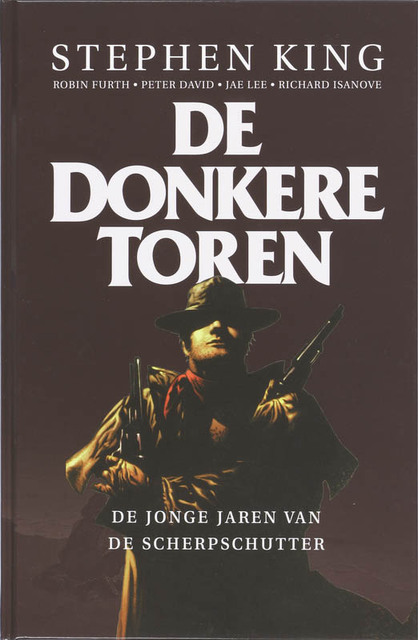 De jonge jaren van de scherpschutter - Stephen King, Jae Lee, Richard Isanove De jonge jaren van de scherpschutter - Stephen King, Jae Lee, Richard Isanove