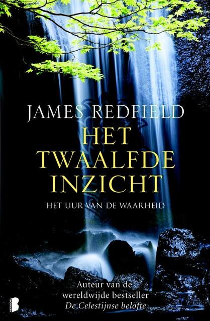 Het twaalfde inzicht - James Redfield Het twaalfde inzicht - James Redfield