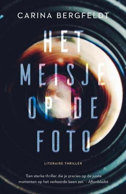 Het meisje op de foto - Carina Bergfeldt Het meisje op de foto - Carina Bergfeldt