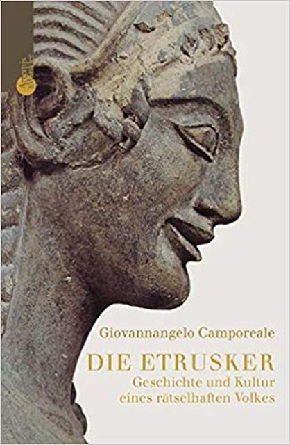 Die Etrusker - Giovannangelo Camporeale Die Etrusker - Giovannangelo Camporeale