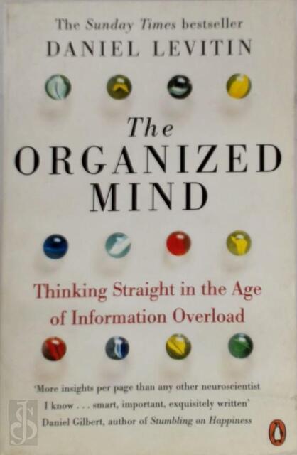 Organized Mind - daniel j. levitin Organized Mind - daniel j. levitin