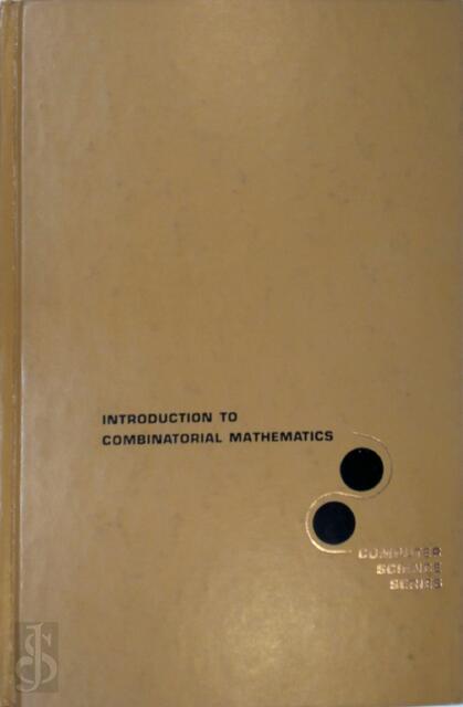 Introduction to Combinatorial Mathematics - Chung Laung Liu, Murray Edelberg Introduction to Combinatorial Mathematics - Chung Laung Liu, Murray Edelberg