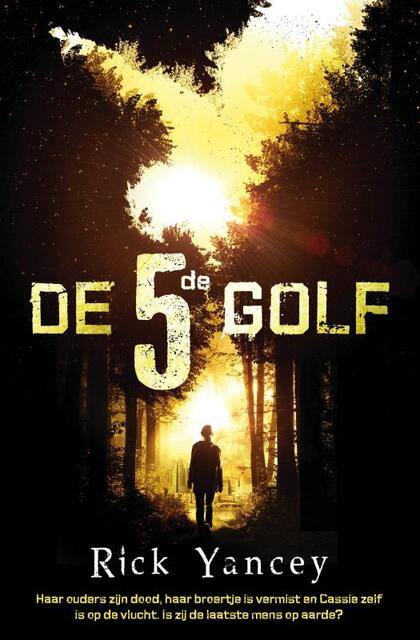 De vijfde golf - Rick Yancey De vijfde golf - Rick Yancey
