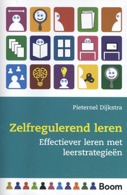 Zelfregulerend leren - Pieternel Dijkstra Zelfregulerend leren - Pieternel Dijkstra