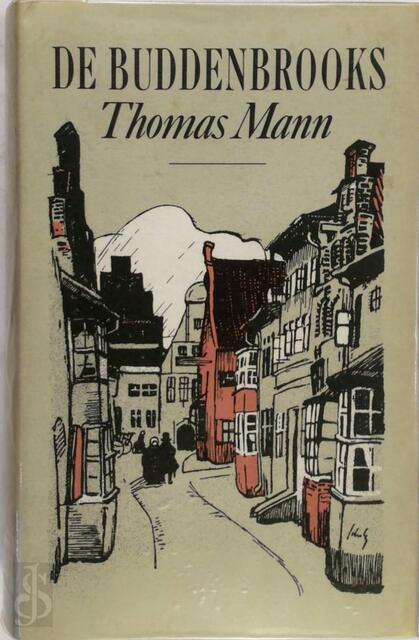 De Buddenbrooks - Thomas Mann De Buddenbrooks - Thomas Mann