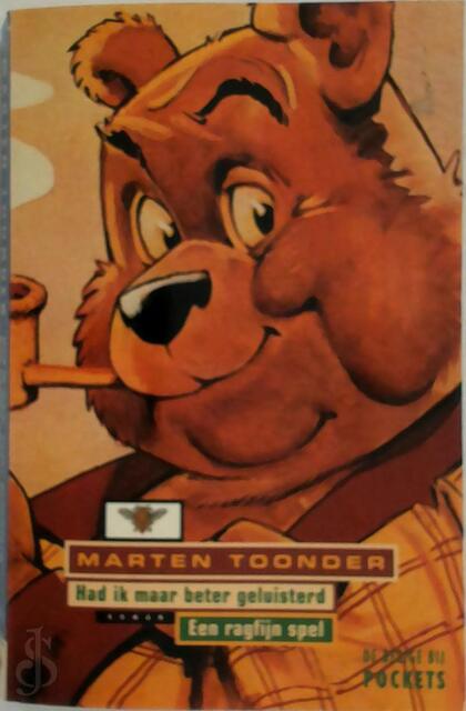 Had ik maar beter geluisterd & Een ragfijn spel - Marten Toonder Had ik maar beter geluisterd & Een ragfijn spel - Marten Toonder