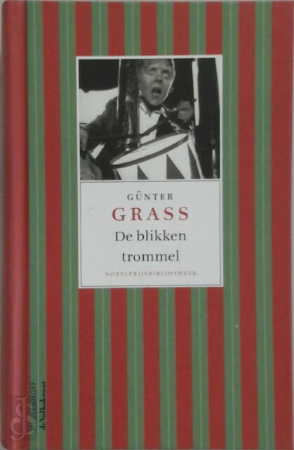 De blikken trommel - Gunther Grass De blikken trommel - Gunther Grass