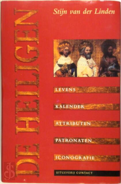 De heiligen - Stijn van der Linden De heiligen - Stijn van der Linden