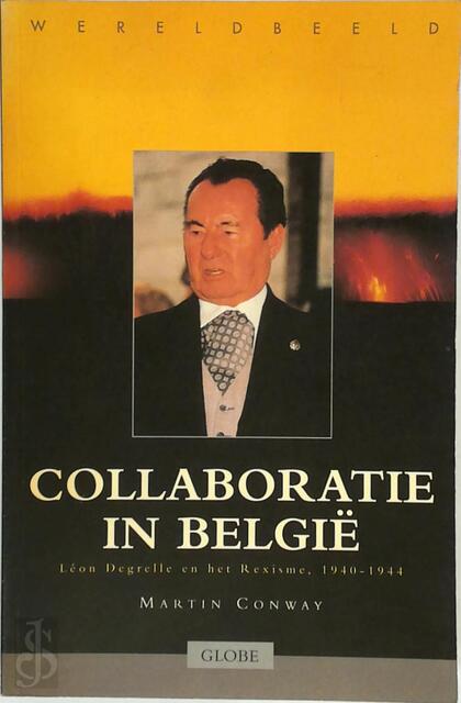 Collaboratie in België - Martin Conway Collaboratie in België - Martin Conway