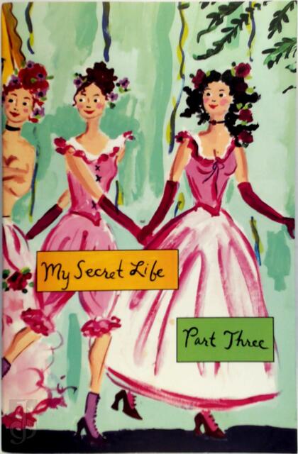 My Secret Life - Anonymous, Walter My Secret Life - Anonymous, Walter