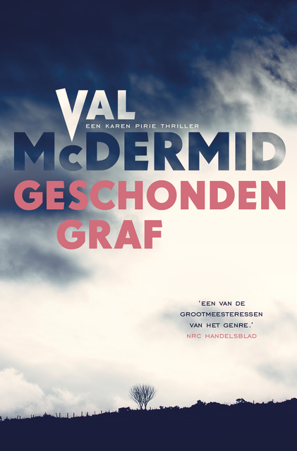 Geschonden graf - Val McDermid Geschonden graf - Val McDermid