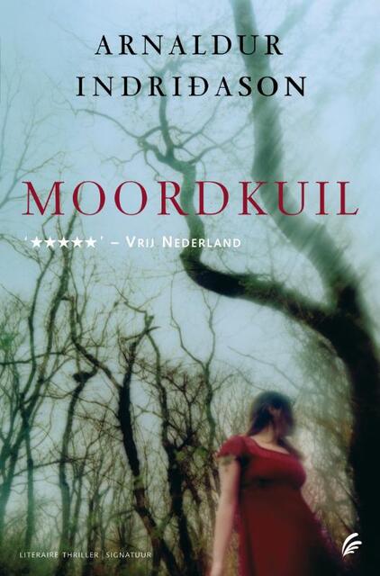 Moordkuil - Arnaldur Indridason Moordkuil - Arnaldur Indridason