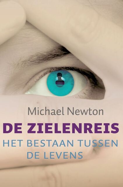 De zielenreis - Michael Newton De zielenreis - Michael Newton
