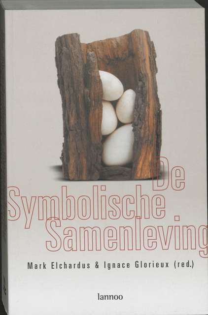 De symbolische samenleving - Mark Elchardus De symbolische samenleving - Mark Elchardus