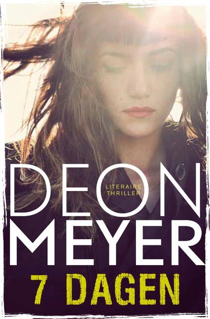 7 dagen - Deon Meyer 7 dagen - Deon Meyer