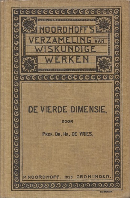 De vierde dimensie - Dr. H. de Vries De vierde dimensie - Dr. H. de Vries