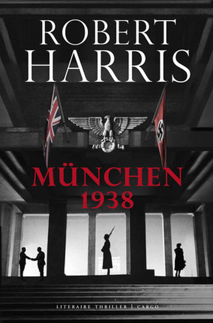 München 1938 - Robert Harris München 1938 - Robert Harris