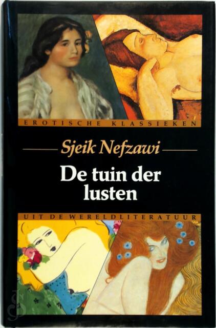 De tuin der lusten - Sjeik Nefzawi, H.J. Ten Broeke De tuin der lusten - Sjeik Nefzawi, H.J. Ten Broeke