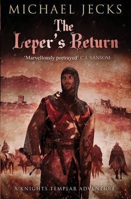 The Leper's Return - Michael Jecks The Leper's Return - Michael Jecks